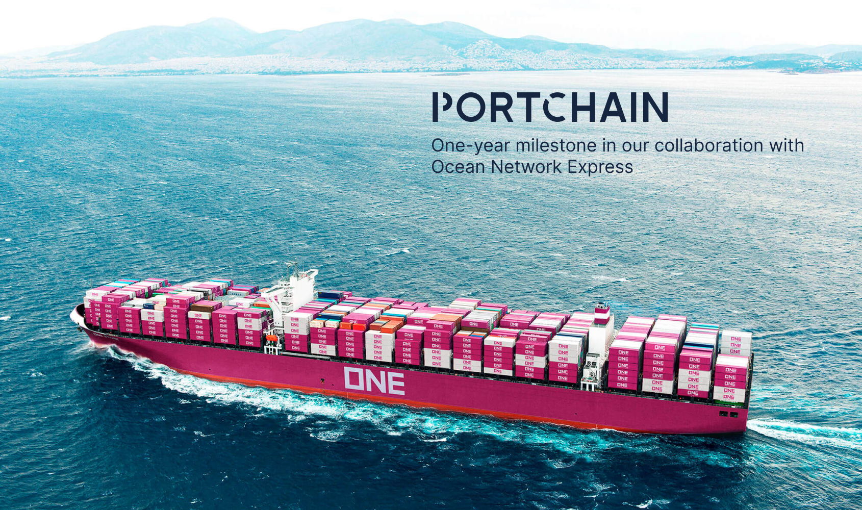 Portchain marks one-year milestone in digital berth alignment collaboration with Ocean Network Express (ONE)